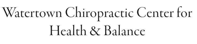 Watertown Chiropractic Center for Health & Balance